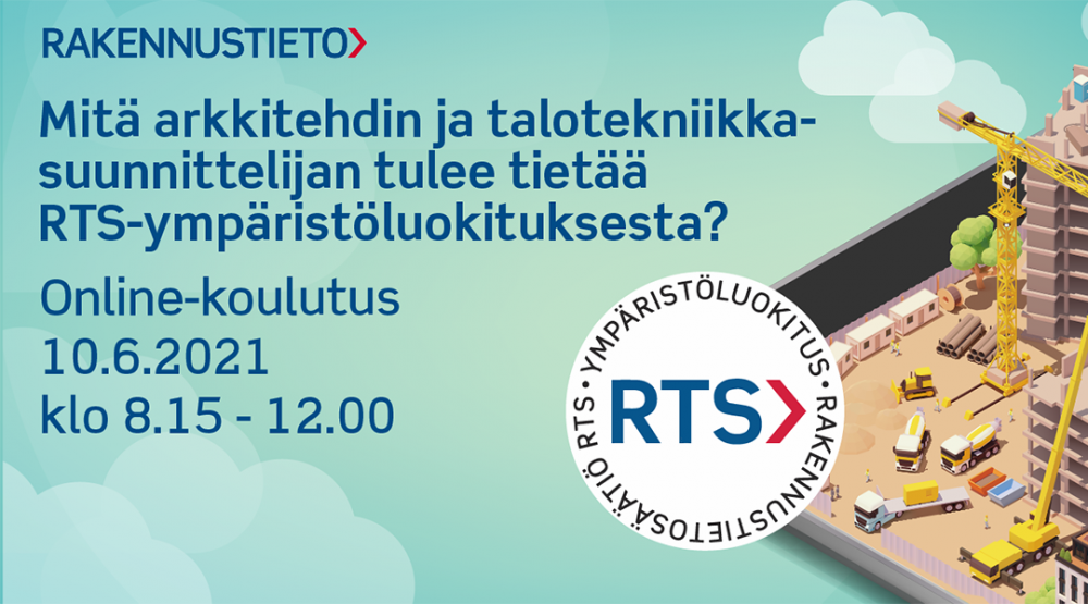 Mitä arkkitehdin ja talotekniikkasuunnittelijan tulee tietää RTS-ympäristöluokituksesta?